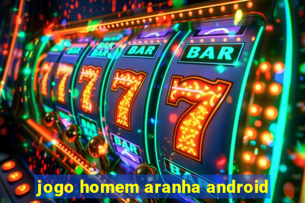 jogo homem aranha android